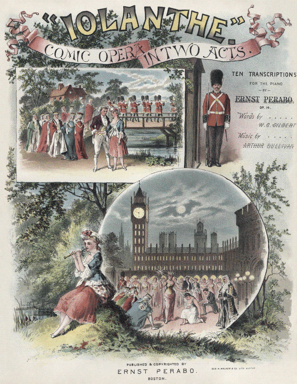 Chromolithographed sheet-music cover reading 'IOLANTHE — Comic Opera in Two Acts', with an inset of coroneted peers in red and ermine robes filing past a bridge, a Grenadier Guards sentry in a bearskin standing at his sentry box, and below a round vignette of fairies dancing before the moonlit Houses of Parliament while a fairy plays a pipe on the riverbank.