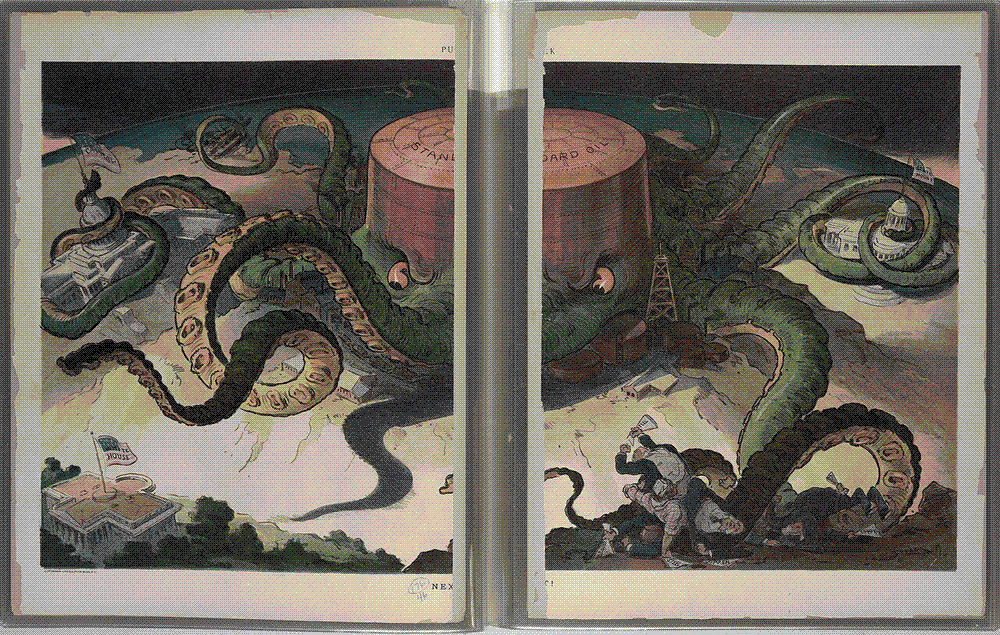 Colour cartoon of an oil storage tank labelled Standard Oil with long octopus tentacles gripping factories, ships, a state house and the U.S. Capitol, one tentacle stretching toward the White House.
