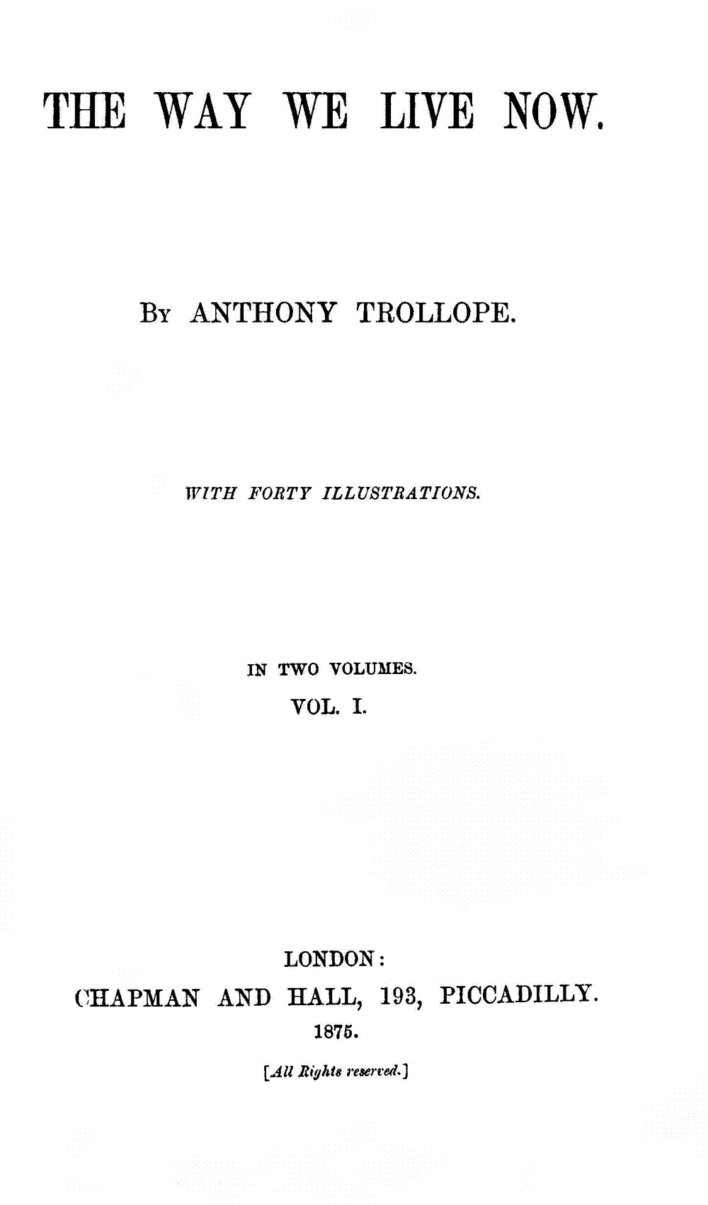 Title page of the 1875 Chapman and Hall first edition of Anthony Trollope's The Way We Live Now.